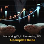 Measuring ROI in Digital Marketing Campaigns Effectively