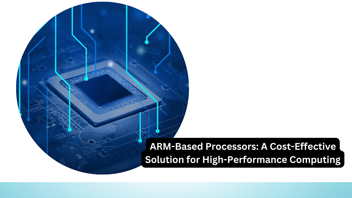 The Rise of ARM Based Processors