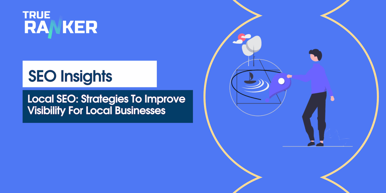 Local SEO Strategies for Small Businesses Made Easy