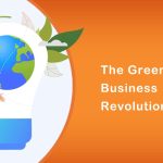 The Rise of Green Businesses and Sustainable Opportunities