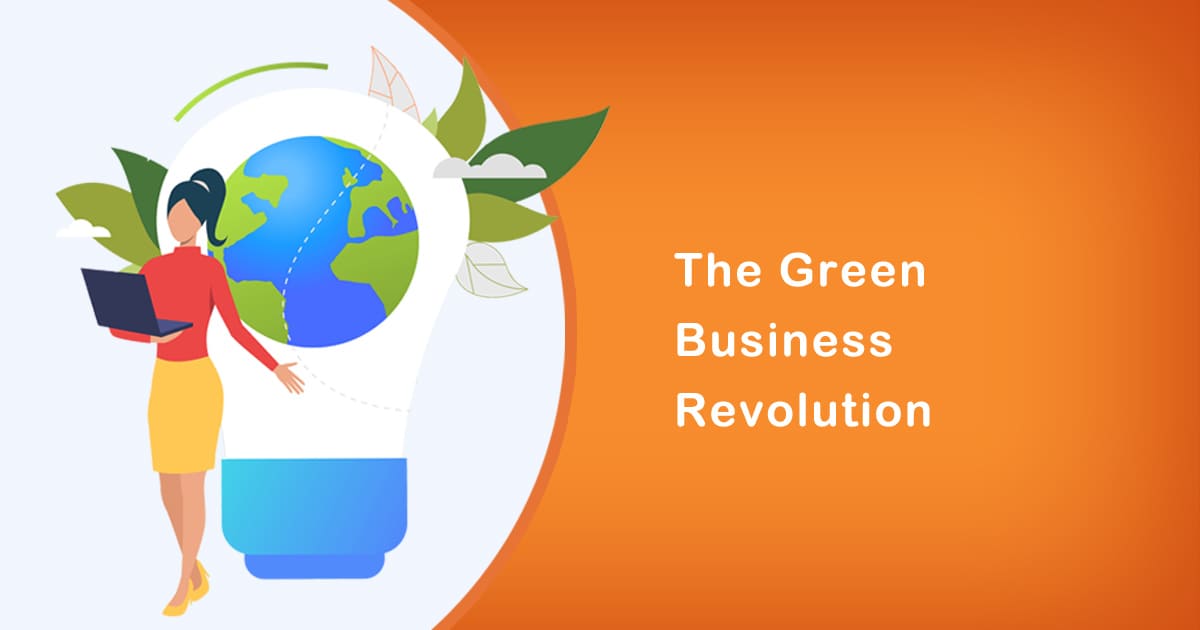 The Rise of Green Businesses and Sustainable Opportunities