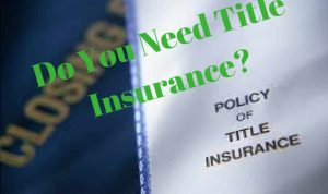 Understanding Title Insurance in Real Estate