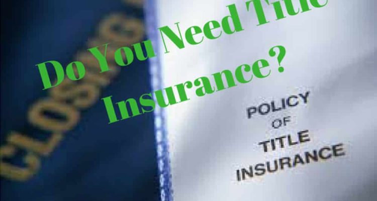 Understanding Title Insurance in Real Estate