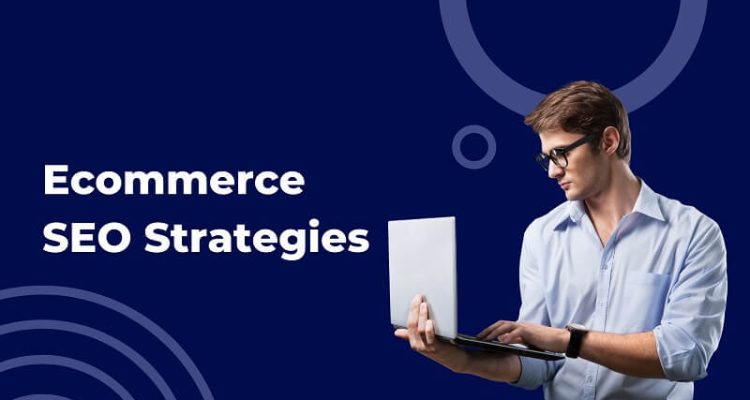Effective SEO Strategies for E-commerce Websites Unveiled