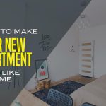 Features to Look for in a New Apartment