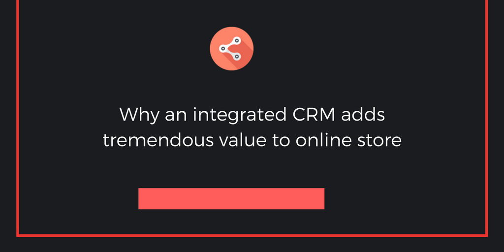 CRM Integration with E-commerce Platforms Simplified