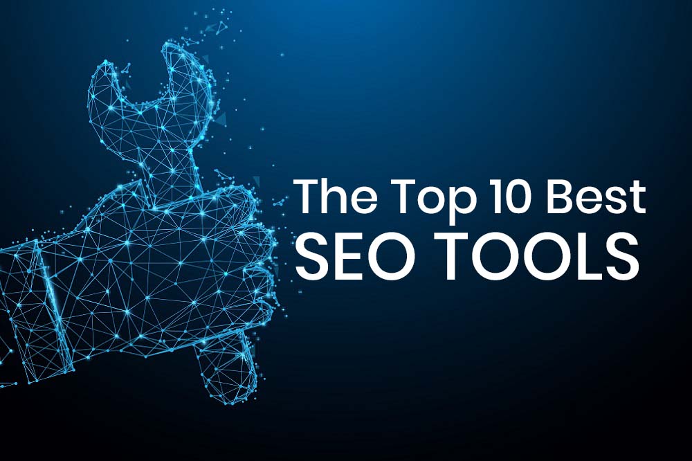 Best SEO Tools for Tracking and Improving Your Website’s Performance