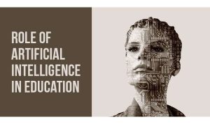 The Role of AI in the Future of Education