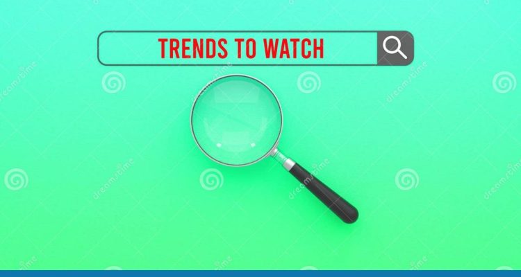 Watch Trends to Watch Out for This Year